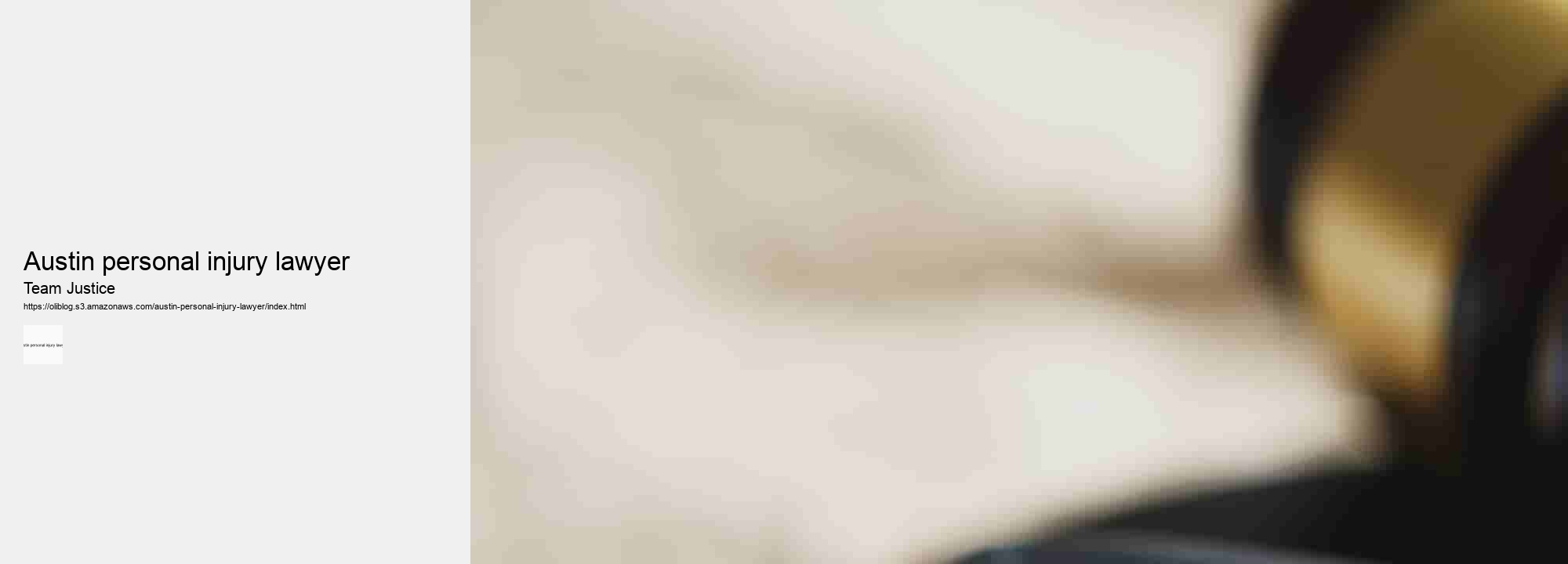 Austin personal injury lawyer Team Justice Austin personal injury lawyer