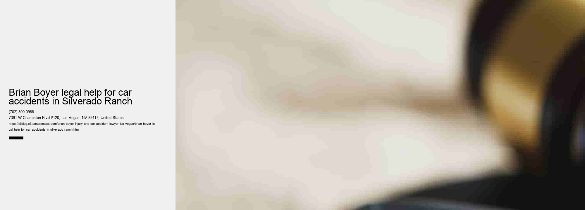 Brian Boyer legal help for car accidents in Silverado Ranch