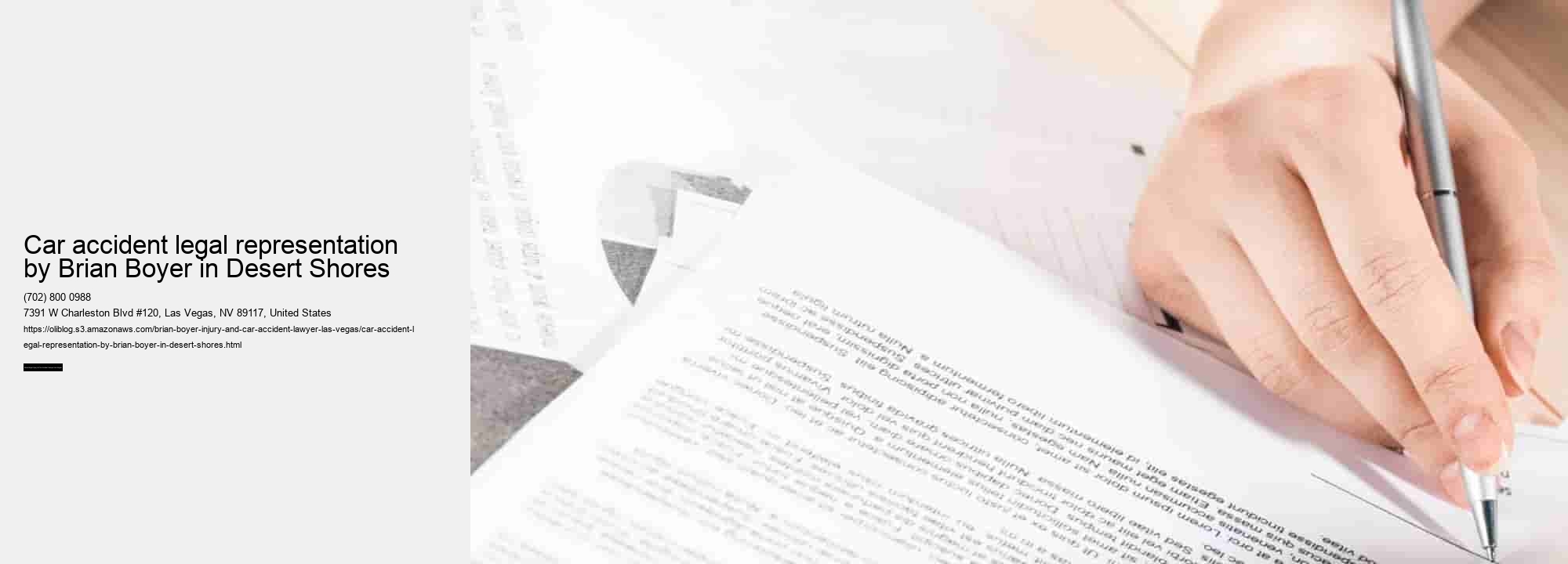 Car accident legal representation by Brian Boyer in Desert Shores